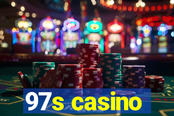 97s casino